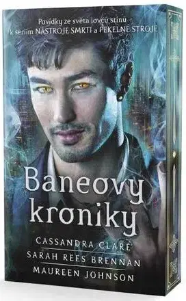 Young adults Baneovy kroniky - Maureen Johnson,Sarah Rees Brennan,Cassandra Clare