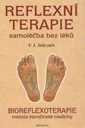 Alternatívna medicína - ostatné Reflexní terapie - V. I. Selezněv
