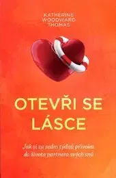 Rozvoj osobnosti Otevři se lásce - Katherine Thomas Woodward