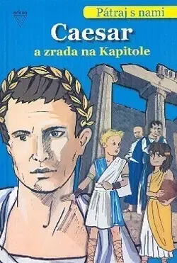 Dobrodružstvo, napätie, western Caesar a zrada na Kapitole - Jaekel Franziska