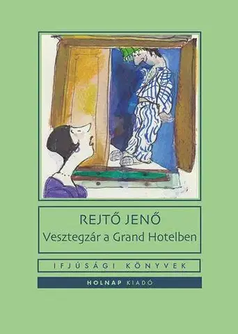 Beletria - ostatné Vesztegzár a Grand Hotelben - Jenő Rejtő