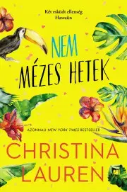 Sci-fi a fantasy Nem mézes hetek - Lauren Christina