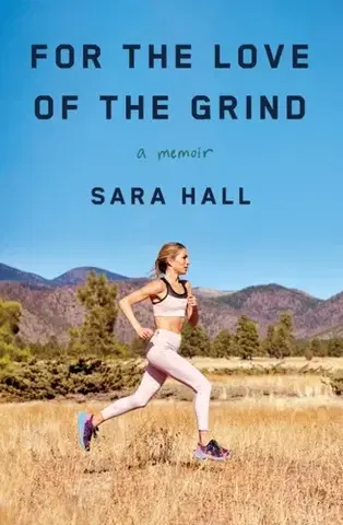 Šport For the Love of the Grind - Sarah Hallová