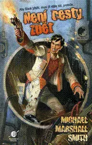 Sci-fi a fantasy Není cesty zpět - Michael Smith