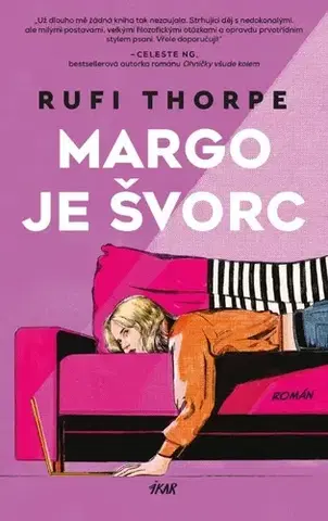 Romantická beletria Margo je švorc - Rufi Thorpe,Naděžda Funioková