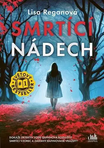 Detektívky, trilery, horory Smrtící nádech (Josie Quinnová 10) - CZ - Lisa Reganová
