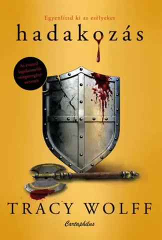 Sci-fi a fantasy Hadakozás - Tracy Wolff