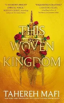 Fantasy, upíri This Woven Kingdom - Tahereh Mafi
