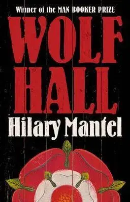 Cudzojazyčná literatúra Wolf Hall - Hilary Mantel