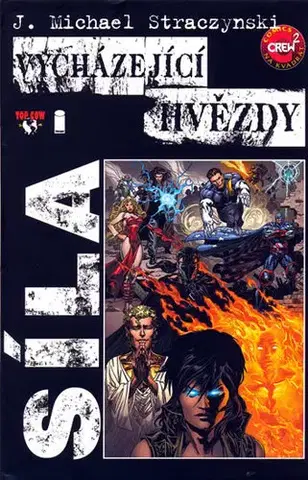 Komiksy Vycházející hvězdy - Síla - J. Michael Straczynski