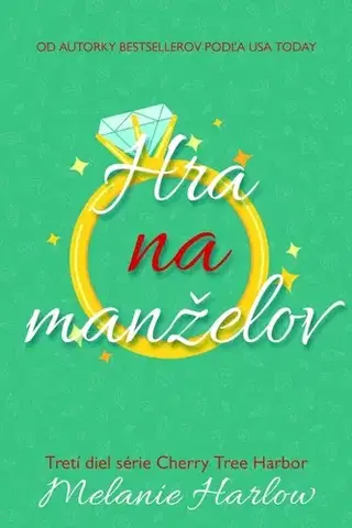 Romantická beletria Hra na manželov - Melanie Harlow
