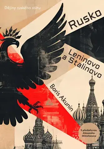 História - ostatné Rusko Leninovo a Stalinovo - Boris Akunin