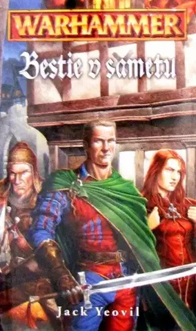 Sci-fi a fantasy Warhammer - Beštie v sametu - Jack Yeovil