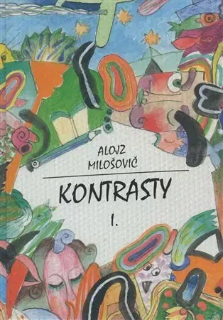 Slovenská beletria Kontrasty I. II. - Alojz Milošovič