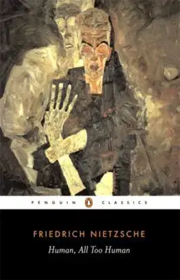 Filozofia Human, All Too Human - Friedrich Nietzsche