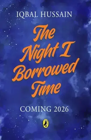Pre deti a mládež The Night I Borrowed Time - Iqbal Hussain