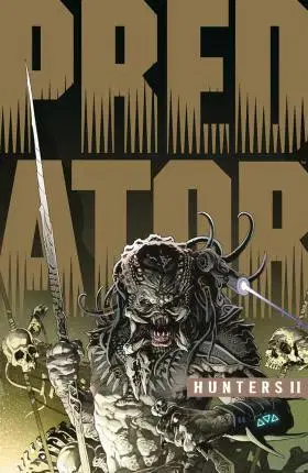 Komiksy Predator Hunters II - Chris Warner,Agustin Padilla