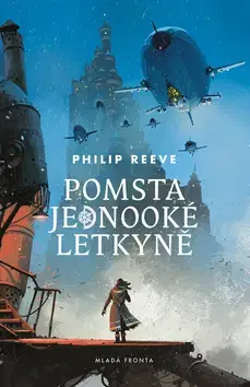 Dobrodružstvo, napätie, western Pomsta jednooké letkyně - Philip Reeve