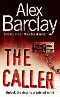 Cudzojazyčná literatúra The Caller - Alex Barclay