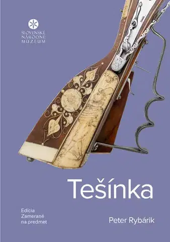 História - ostatné Tešínka - Peter Rybárik