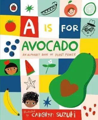 V cudzom jazyku A is for Avocado - neuvedený,Carolyn Suzuki