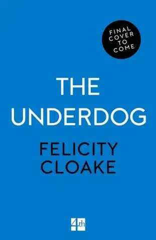 Beletria The Underdog - Felicity Cloake