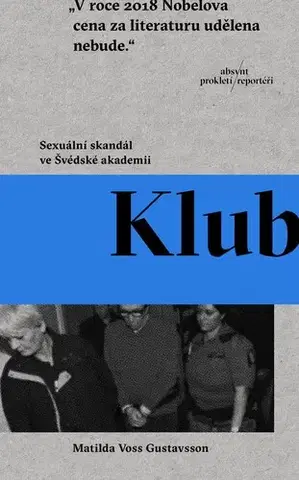 Fejtóny, rozhovory, reportáže Klub - Matilda Gustavsson,Martin Škapa