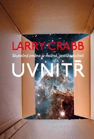 Kresťanstvo Uvnitř 2. vydání - Larry Crabb