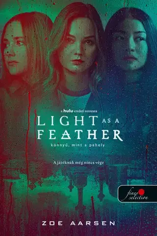 Young adults Light as a Feather - Könnyű, mint a pehely - Zoe Aarsen