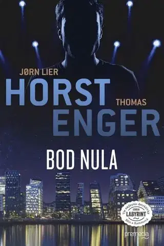 Detektívky, trilery, horory Bod nula (Blix a Rammová 1) - Jorn Lier Horst,Thomas Enger,Zuzana Demjánová