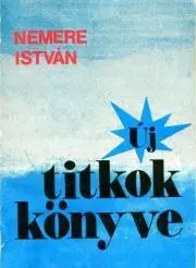 Pre deti a mládež Új titkok könyve - István Nemere