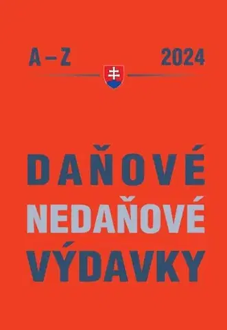 Dane, účtovníctvo Daňové a nedaňové výdavky 2024 - Ján Mintál