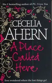 Cudzojazyčná literatúra Place Called Here - Cecelia Ahern