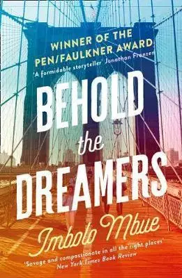 Cudzojazyčná literatúra Behold the Dreamers - An Oprah's Book Club Pick - Mbue Imbolo
