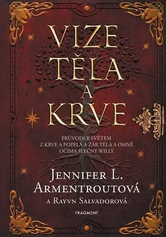 Young adults Vize těla a krve - Jennifer L. Armentrout,Kateřina Hejnová