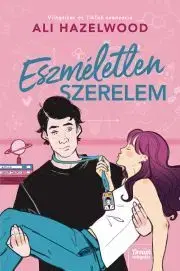 Romantická beletria Eszméletlen szerelem - Ali Hazelwood