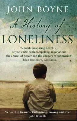 Cudzojazyčná literatúra A History of Loneliness - John Boyne