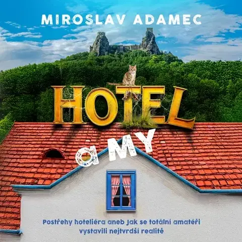 Humor a satira Tympanum Hotel a MY: Postřehy hoteliéra