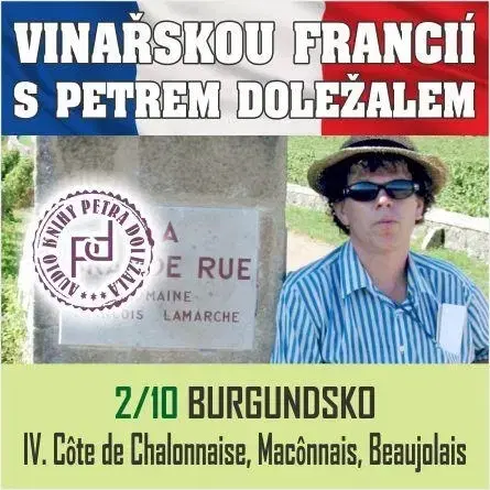 Zdravie, životný štýl Petr Doležal-knižní vydavatelství Vinařskou Francií s Petrem Doležalem: Burgundsko (IV. Cote de Chalonnaise, Maconnais, Beaujolais)