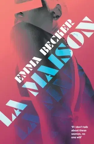 Beletria La Maison - Emma Beckerová