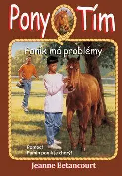Pre dievčatá Poník má problémy 3 - Jeanne Betancourt,Tomáš Mečiř