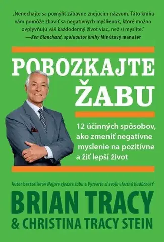 Young adults Pobozkajte žabu - Brian Tracy,Tracy Stein Christina