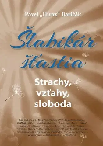 Motivačná literatúra - ostatné Šlabikár šťastia 4 - Pavel Hirax Baričák