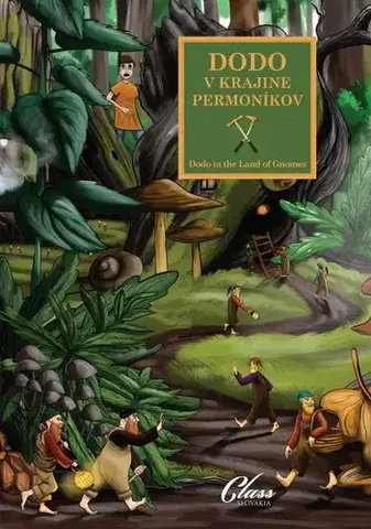 Dobrodružstvo, napätie, western Dodo v krajine permoníkov - Lenka Šingovská