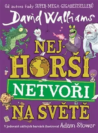 Beletria - ostatné Nejhorší netvoři na světě - David Walliams
