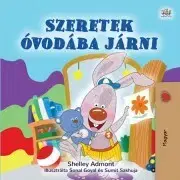 Rozprávky Szeretek óvodába járni - Shelley Admont
