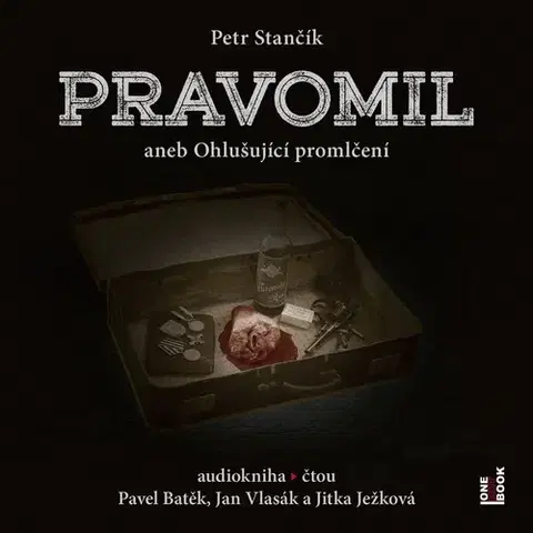 História OneHotBook Pravomil aneb Ohlušující promlčení