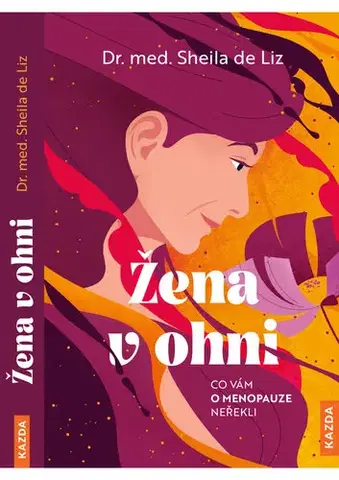 Zdravie, životný štýl - ostatné Žena v ohni - Sheila de Liz