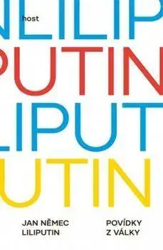 Česká beletria Liliputin - Povídky z války - Jan Němec