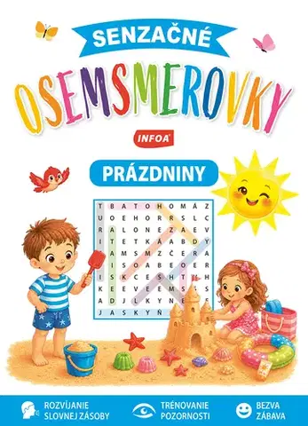 Pre deti a mládež - ostatné Senzačné osemsmerovky pre deti - Prázdniny (SK vydanie)